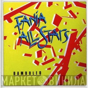 Fania All Stars  - Bamboleo