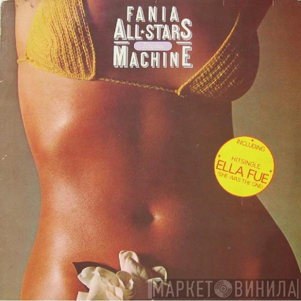Fania All Stars  - Rhythm Machine
