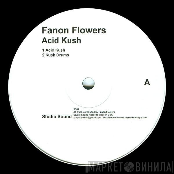 Fanon Flowers  - Acid Kush