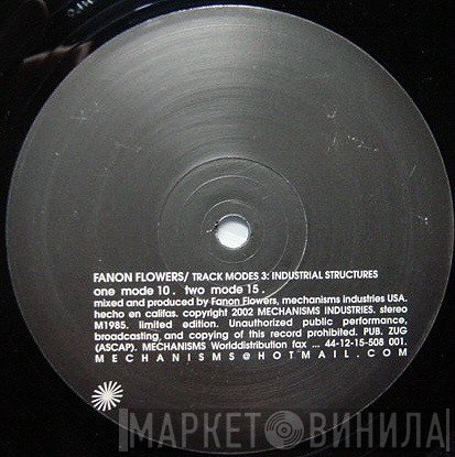 Fanon Flowers  - Track Modes 3: Industrial Structures