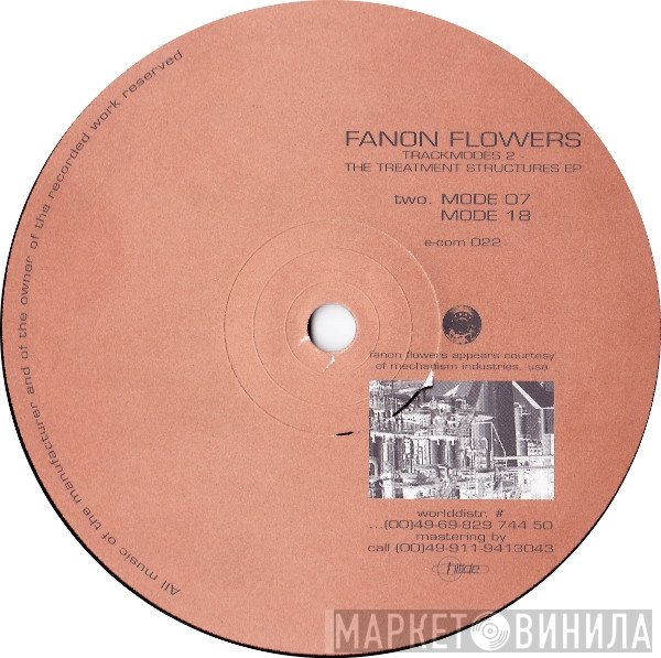 Fanon Flowers - Trackmodes 2 - The Treatment Structures EP
