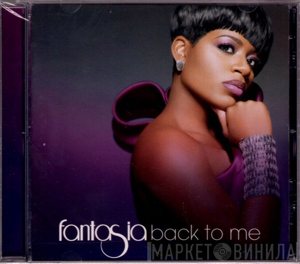 Fantasia   - Back To Me
