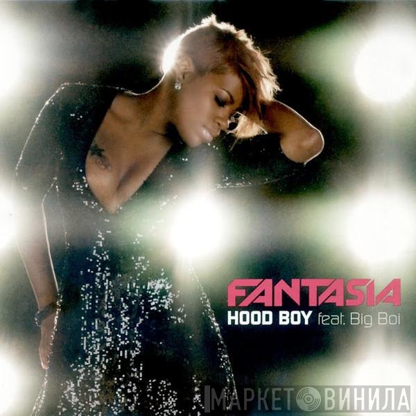 Fantasia  Feat. Big Boi  - Hood Boy