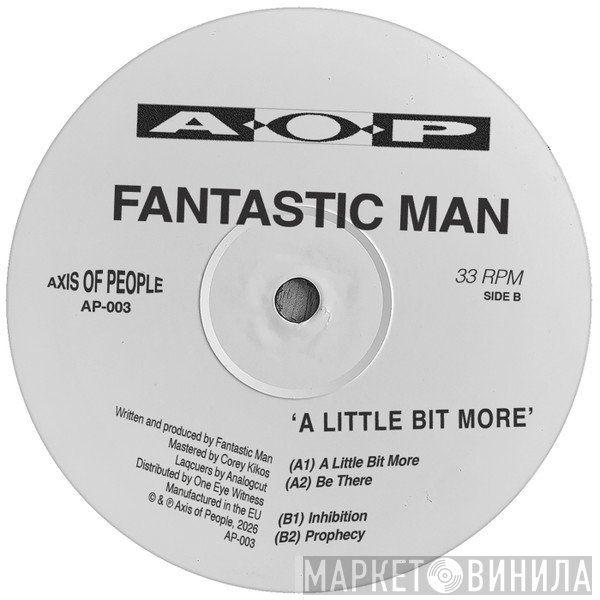 Fantastic Man - A Little Bit More
