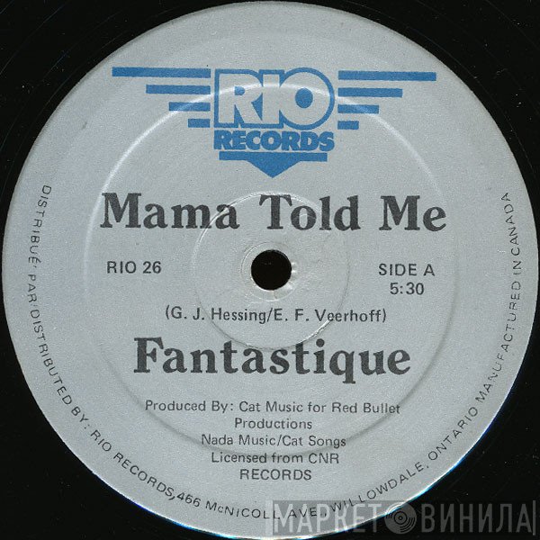 Fantastique - Mama Told Me