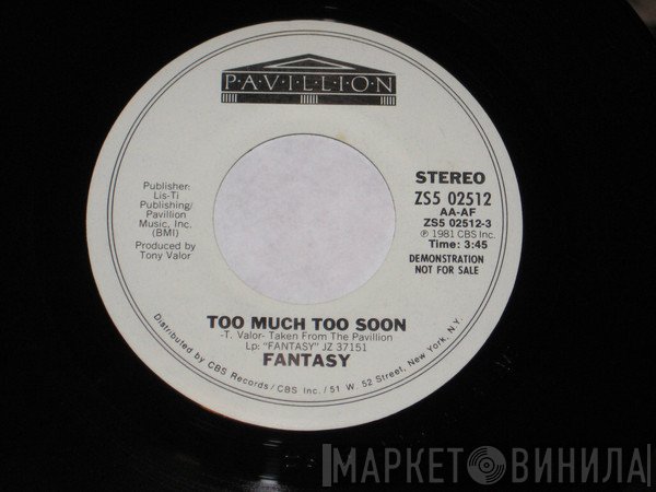 Fantasy  - Too Much Too Soon
