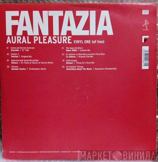  - Fantazia: Aural Pleasure : Vinyl One (Of Two)