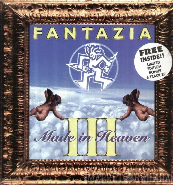  - Fantazia III - Made In Heaven