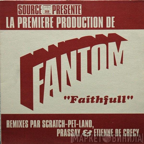 Fantom - Faithfull