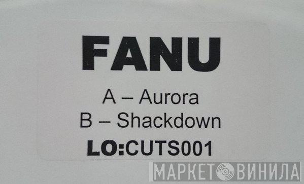 Fanu - Aurora / Shackdown
