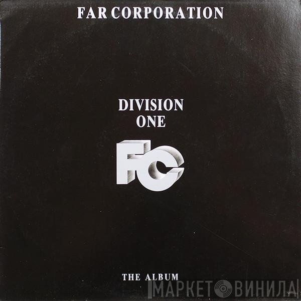 Far Corporation - Division One - The Album