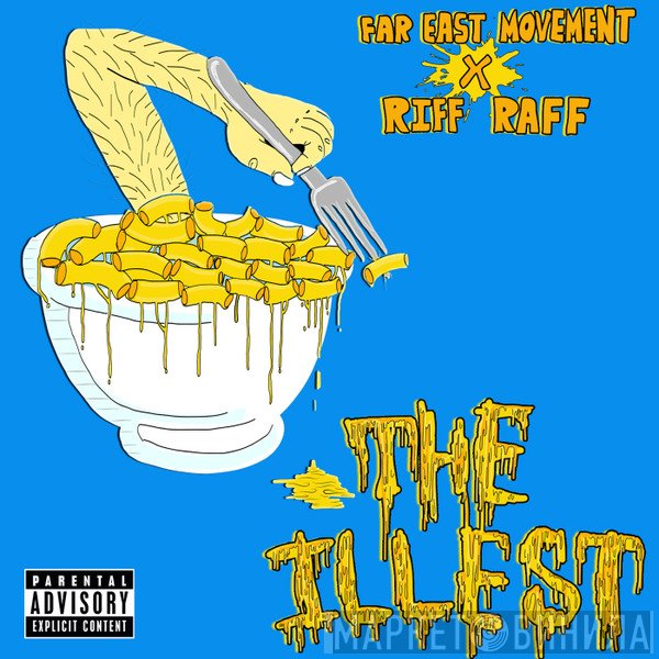 Far East Movement X Riff Raff   - The Illest