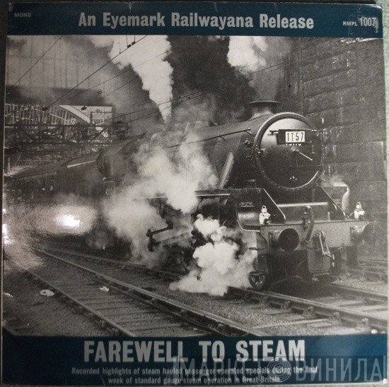  - Farewell To Steam