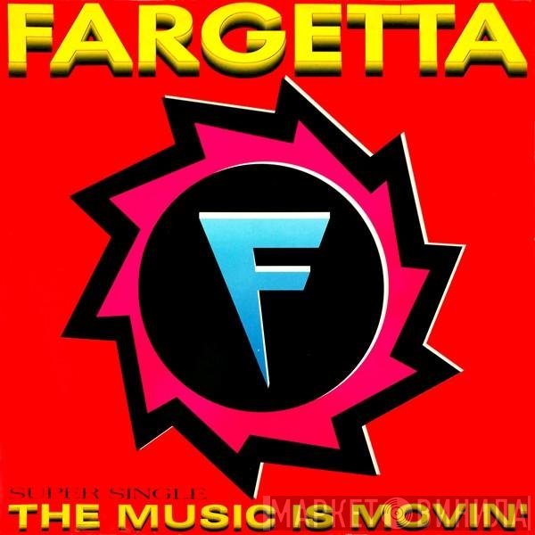Fargetta - The Music Is Movin'