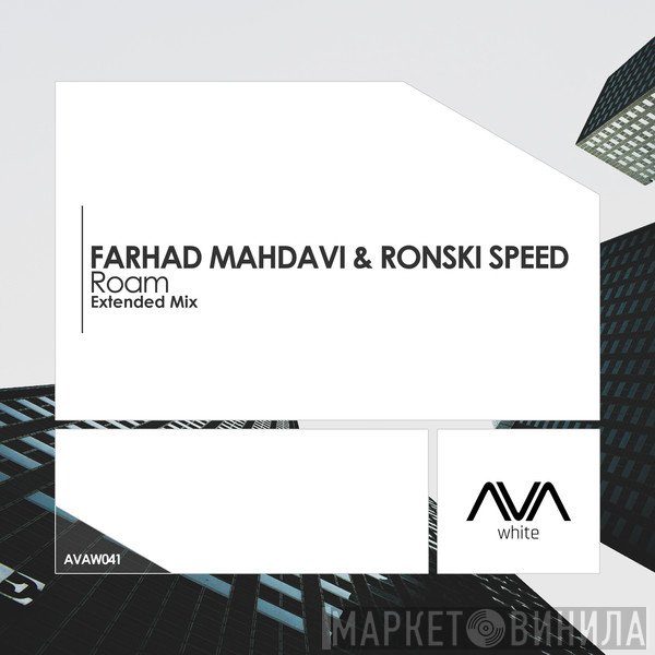 Farhad Mahdavi & Ronski Speed  - Roam