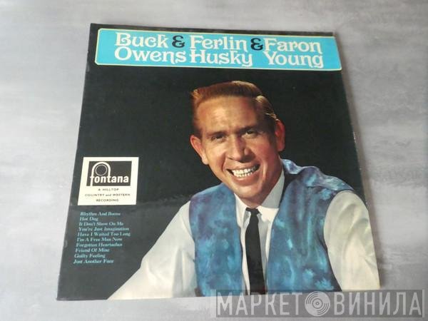 Faron Young, Buck Owens, Ferlin Husky - Buck Owens & Ferlin Husky & Faron Young