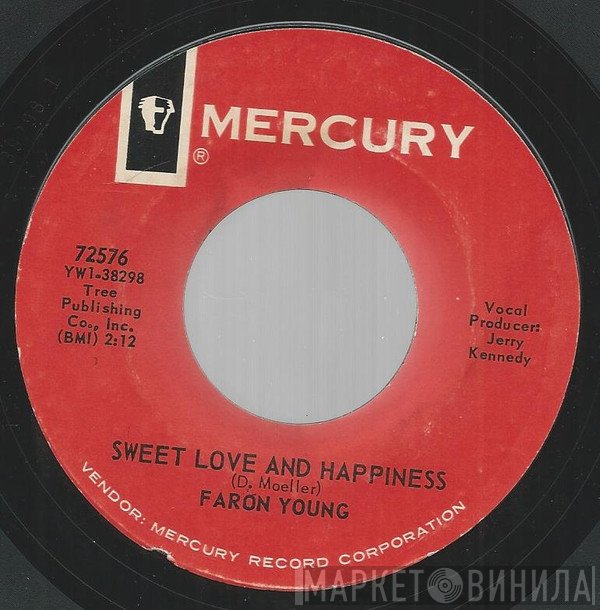 Faron Young - Sweet Love And Happiness