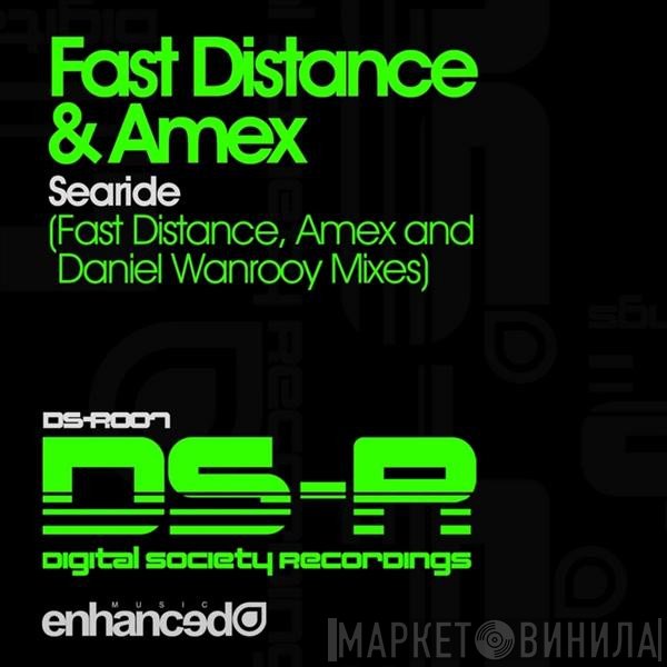Fast Distance & Amex   - Searide