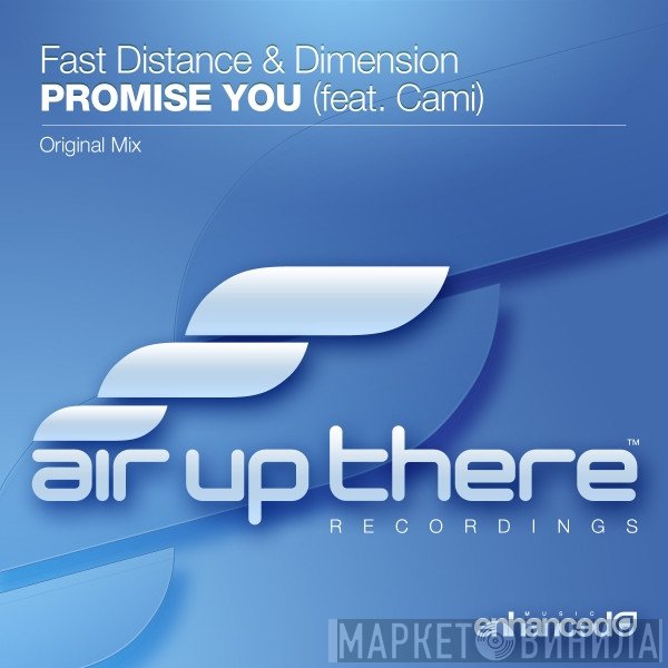 Fast Distance & Dimension  Feat. Cami Bradley  - Promise You