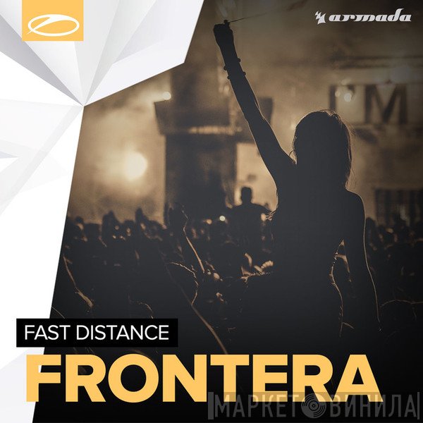 Fast Distance  - Frontera