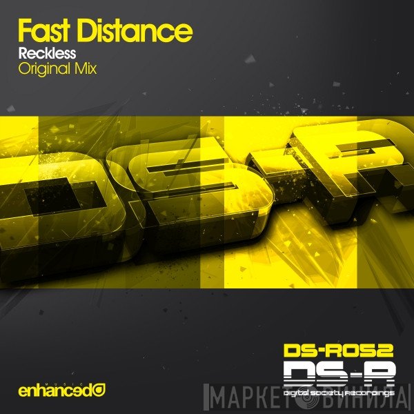 Fast Distance  - Reckless