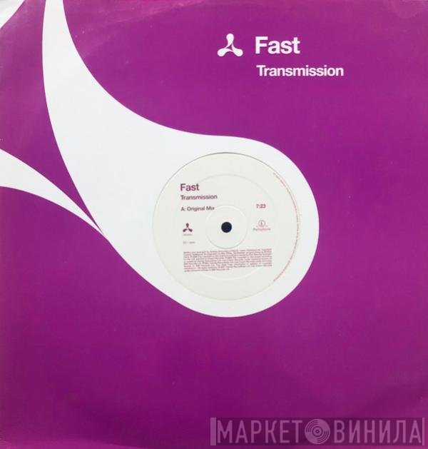 Fast - Transmission