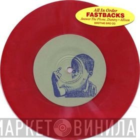 Fastbacks  - All In Order