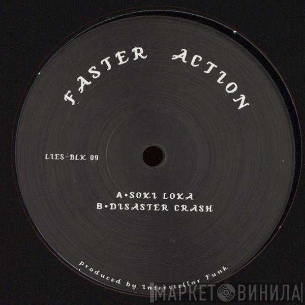 Faster Action - Faster Action