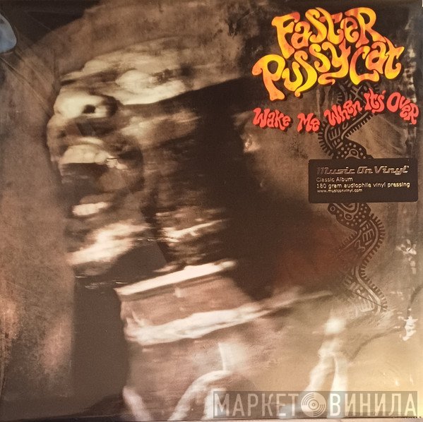 Faster Pussycat - Wake Me When It's Over