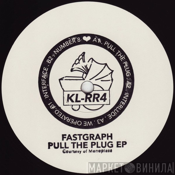 Fastgraph - Pull The Plug EP