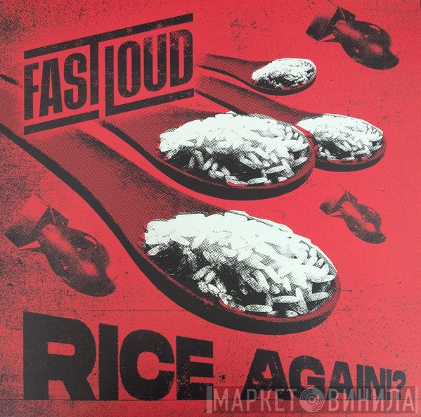 Fastloud - Rice Again!?