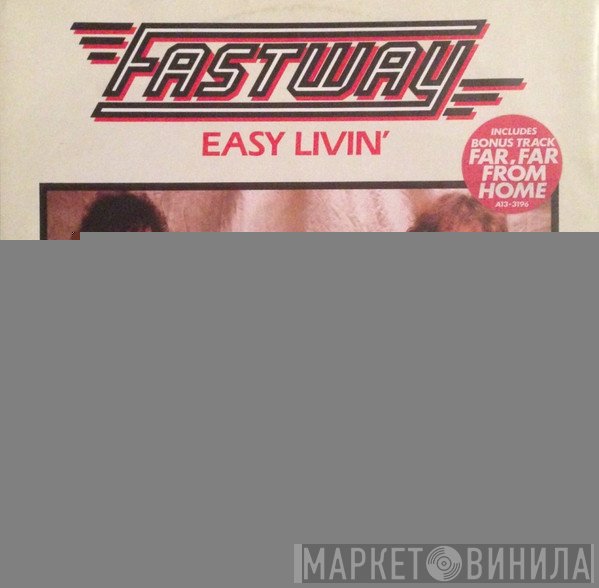 Fastway  - Easy Livin'