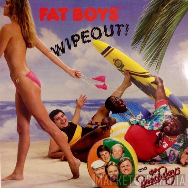 Fat Boys And The Beach Boys  - Wipeout!