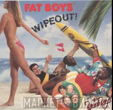 Fat Boys And The Beach Boys  - Wipeout!