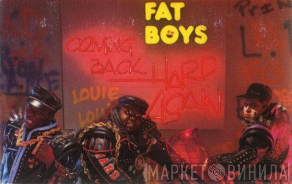 Fat Boys  - Coming Back Hard Again