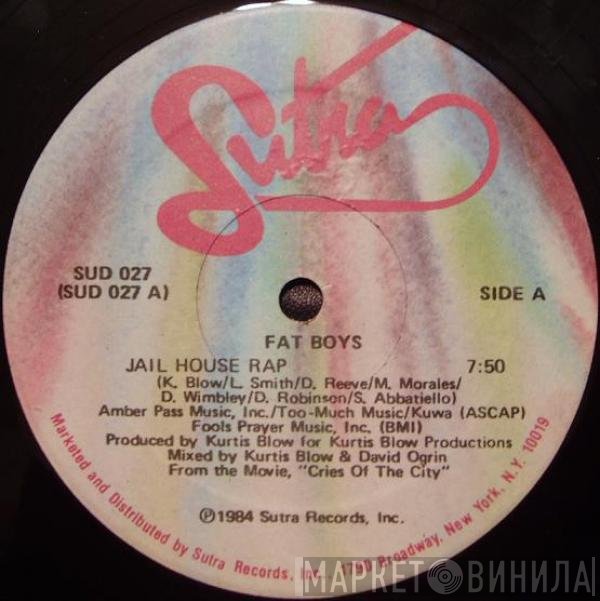 Fat Boys - Jail House Rap