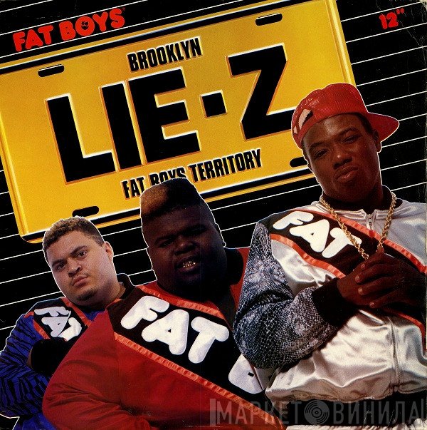 Fat Boys  - Lie-Z