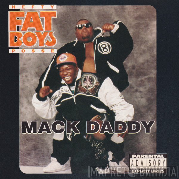 Fat Boys  - Mack Daddy