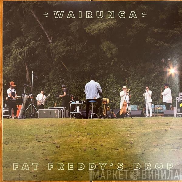 Fat Freddy's Drop  - Wairunga