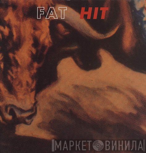 Fat  - Hit