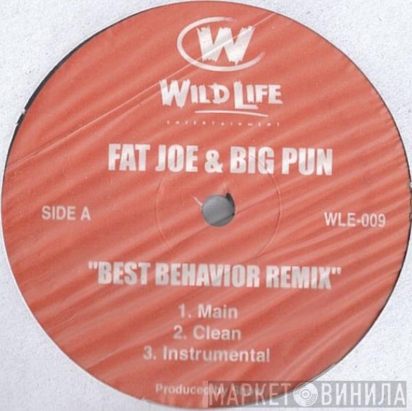 Fat Joe, Big Punisher, A Bless - Best Behaviour (Remix) / My Life's On The Edge
