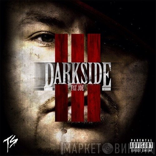 Fat Joe  - Darkside III