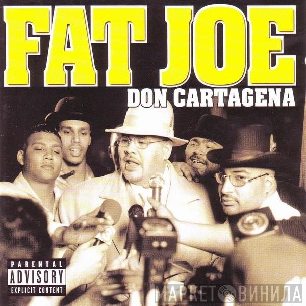 Fat Joe - Don Cartagena