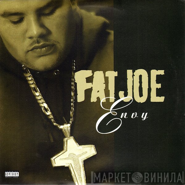 Fat Joe  - Envy