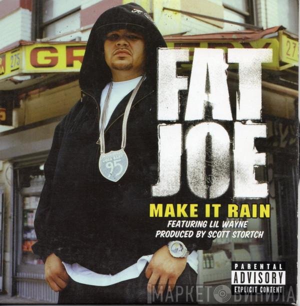 Fat Joe Featuring Lil Wayne  - Make It Rain