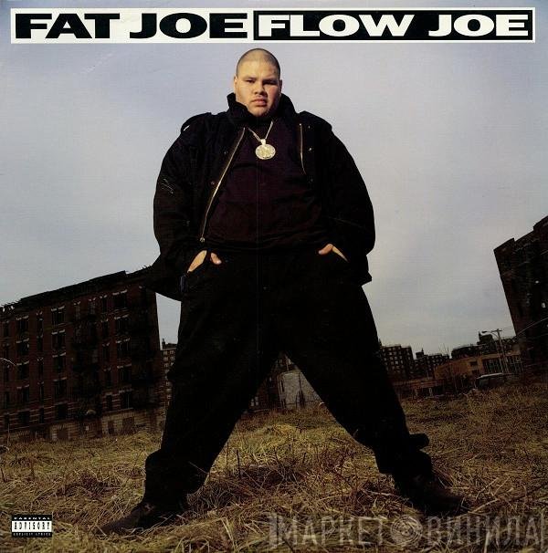 Fat Joe  - Flow Joe