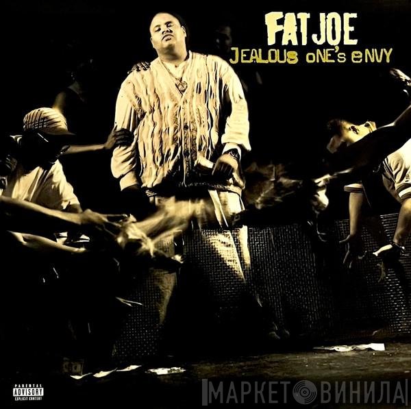 Fat Joe - Jealous One's Envy