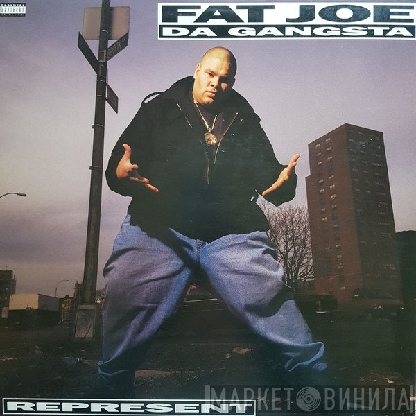 Fat Joe  - Represent