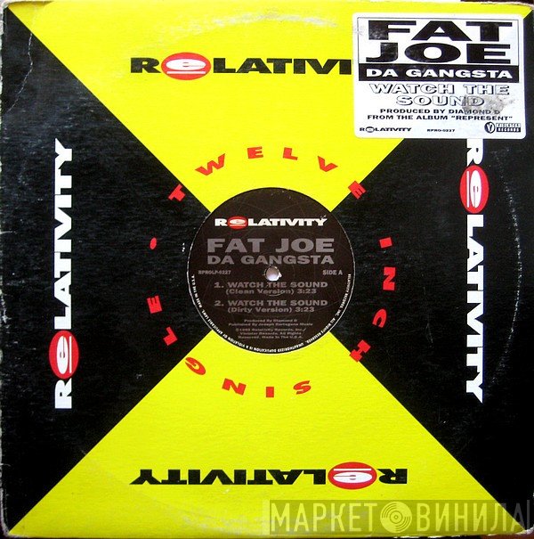 Fat Joe - Watch The Sound