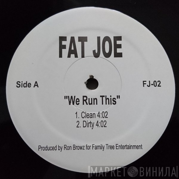 Fat Joe  - We Run This
